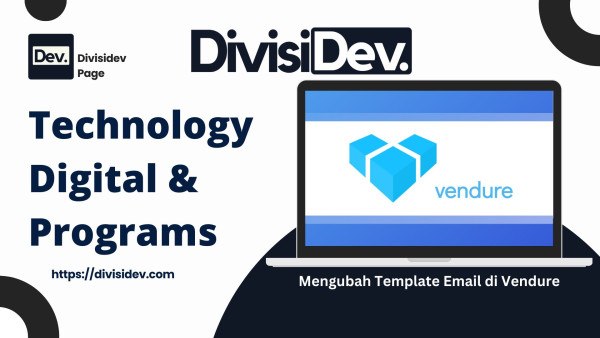 Mengubah Template Email di Vendure: Panduan Gaul & Lengkap Buat Lo yang Pengin Toko Online Makin Kece!